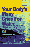 Your bodies many cries for water