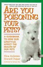 The Dangers of Treating your Pets with Toxic Products