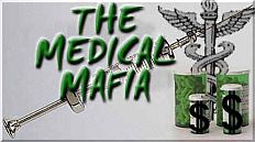 FDA, AMA, CDC Medical Mafia