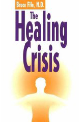 The Healing Crisis