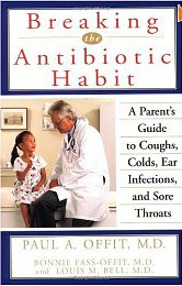 Breaking the Antibiotic Habit in infants & Children