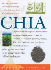 The ancient Aztec civilization used Chia seed.