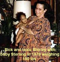 Shirley 190 lbs with baby Sterling in 1979